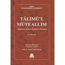 Talimü'l Müteallim  - İmam Burhaneddin Ez -Zernuci  - Sahhaflar Kitap Sarayı