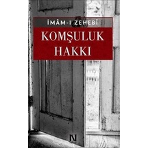 Komşuluk Hakkı - İmam Zehebi - Nefes Yayıncılık
