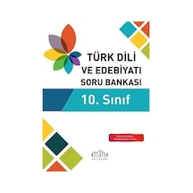 10. Sınıf Türk Dili ve Edebiyatı Soru Bankası / Kolektif