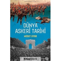 Dünya Askeri Tarihi - Mesut Uyar - Yeditepe Yayınevi