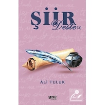 Şiir Deste - 3 - Ali Tuluk - Gece Kitaplığı