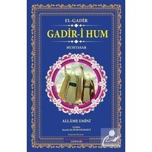 Gadir-i Hum - Allame Emini - İmam Rıza Dergahı Yayınları