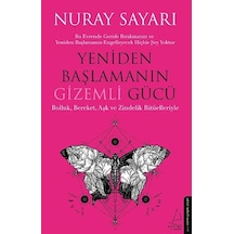 Yeniden Başlamanın Gizemli Gücü