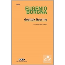 Dostluk Üzerine / Eugenio Borgna