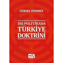 Dış Politikada Türkiye Doktrini / Gürsel Dönmez