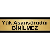 Yük Asansörüdür Binilmez 10x20cm Altın Renk Metal Yönlendirme Levhası