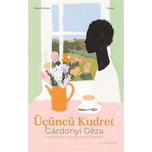 Üçüncü Kudret / Geza Gardonyi