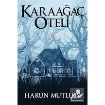 Karaağaç Oteli - Prof. Dr. Harun Mutluay