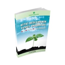 Bitki Beslemenin Temel Unsurları / Prof. Dr. Sahriye Sönmez
