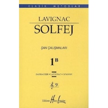 Lavignac Solfej 1B Şan Çalışmaları - Danhauser - Porte Müzik Eğitim Yayınları