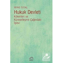 Hukuk Devleti - Berke Özenç - İletişim Yayınları