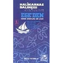 Ege'Den Denize Bırakılmış Bir Çiçek - Halikarnas Balıkçısı
