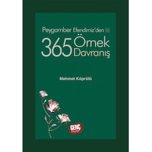 Peygamber Efendimiz'den 365 Örnek Davranış - Mehmet Köprülü 9789944834551