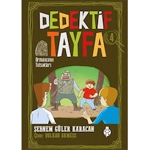 Dedektif Tayfa 4: Ormancının Tutsakları - Şebnem Güler Karacan - Uğurböceği