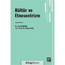 Kültür Ve Etnosentrizm / Sefa Özdemir