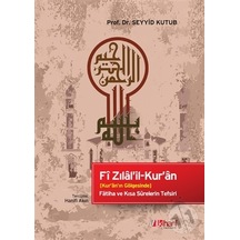 Fi Zılal'İl-Kur'An; Kur'An'In Gölgesinde - Fatiha Ve Kısa Sureler