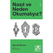 Nasıl ve Neden Okumalıyız? - Harold Bloom - Ketebe