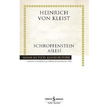 Schroffensteın Ailesi Ciltli - İş Bankası Kültür Yayınları - Heinrich Von Kleist
