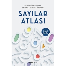 Sayılar Atlası  - Nurettin Çalışkan  -  Mehmet Turgut Bayram  - Alfa Yayıncılık