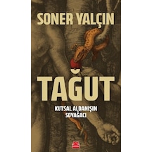 Tağut - Soner Yalçın - Kırmızı Kedi Yayınları
