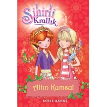 Sihirli Krallık 6-Altın Kumsal - Rosie Banks - Doğan ve Egmont Yayıncılık