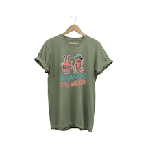 Stay Different Stay Weird Sevimli Şık Tasarım Baskılı %100 Pamuk Bisiklet Yaka Regular Fit T-shirt Haki