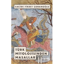 Türk Mitolojisinden Masallar 2 - Rjcı-761374