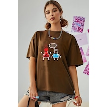 Unisex Fazla Tepki Verdiğinizi Düşünüyorum Baskılı Tasarım Tshirt Kahverengi