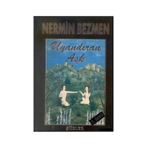 Uyandıran Aşk - Nermin Bezmen