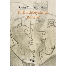 Türk Edebiyatında Bohem - Rjcı-763239