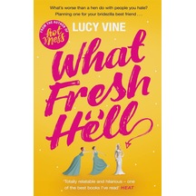 What Fresh Hell: The Most Hilarious Novel You'll Read This Year