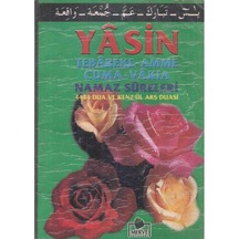 Yasin, Tebareke, Amme, Vakıa, Cuma, Namaz Sureleri 4444 Dua Ve Kenz'ül Arş Duası