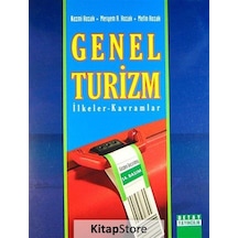 Genel Turizm İlkeler - Kavramlar - Metin Kozak