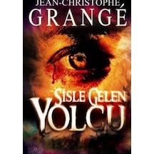 Sisle Gelen Yolcu Jean Christophe Grange