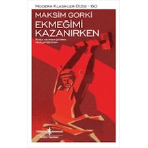 Ekmeğimi Kazanırken - Modern Klasikler Dizisi - Rxlu-602381