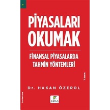 Piyasaları Okumak - Finansal  Piyasalarda Tahmin Yöntemleri