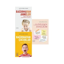 Bağırmayan Anneler & Bağırmayan Çocuklar & İyileşen Çocukluğum...