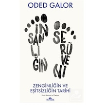 İnsanlığın Serüveni - Zenginliğin ve Eşitsizliğin Tarihi - Oded Galor - Kronik Kitap