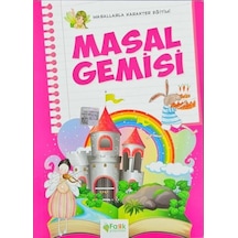 Masal Gemisi - Masallarla Karakter Eğitimi- Fark Yayınları