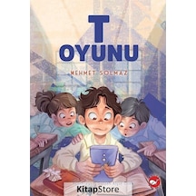 T Oyunu - Mehmet Solmaz - Beyaz Balina Yayınları