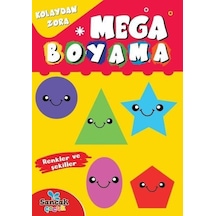 Mega Boyama - Renkler ve Şekiller - Kolaydan Zora- Sancak Çocuk