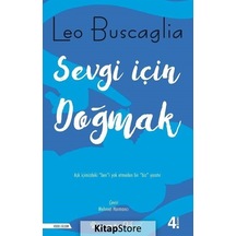 Sevgi Için Doğmak - Leo F. Buscaglia - İnkılap Kitabevi