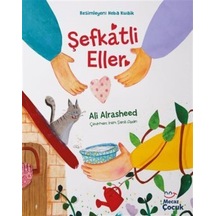 Şefkatli Eller / Ali Alrasheed