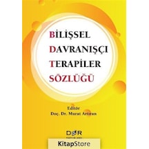 Bilişsel Davranışçı Terapiler Sözlüğü- Der Yayınları