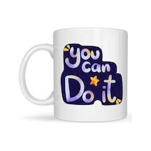 You Can Do It Motivasyon Kupası Model 132 İlham Veren Tasarım, Porselen Kupa, Ofis & Hediye Kupası Çok Renkli