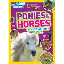 National Geographic Kids Ponies and Horses Sticker Activity Book 9781426319020