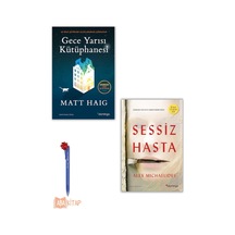 1. Gece Yarısı Kütüphanesi - Matt Haig, 2. Sessiz Hasta Alex - Michaelides, Kalem Hediyeli