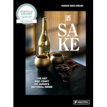 Sake: The Art And Craft Of Japan's National Drink