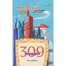 309 Kayıp Gün - Mehtap Gül - Beyaz Bulut