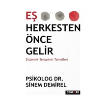 Eş Herkesten Önce Gelir / Psikolog Dr. Sinem Demirel